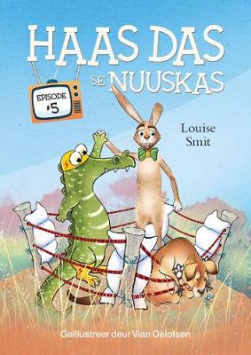 Haas Das se Nuuskas: Episode 5 (Picture Book)