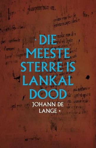 Die Meeste Sterre Is Lankal Dood (Afrikaans, Paperback)