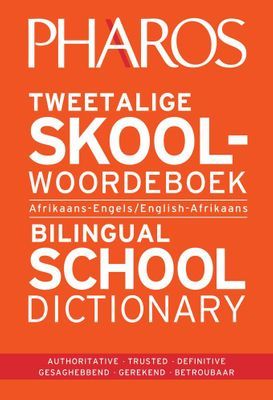 Pharos Tweetalige Skool Woordeboek / Bilingual School Dictionary (Paperback)