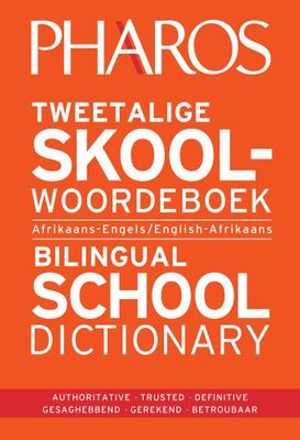 Pharos Tweetalige Skool Woordeboek | Bilingual School Dictionary (Afrikaans-Engels/English-Afrikaans) (English, Afrikaans, Paperback)