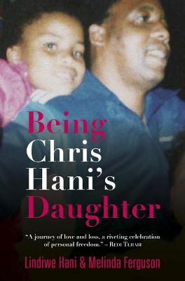 Being Chris Hani's Daughter (Paperback)