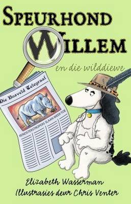 Speurhond Willem en die wilddiewe