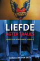 Liefde Agter Tralies: Ware Suid-Afrikaanse Verhale (Paperback)