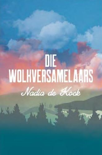 Die Wolkversamelaars (Afrikaans, Paperback)