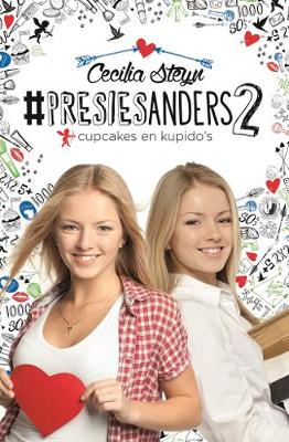 #PresiesAnders 2: Cupcakes en Kupido's (Paperback)