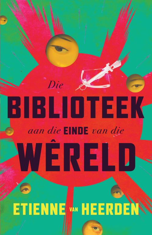 Die Biblioteek aan die Einde van die Wereld (Paperback)