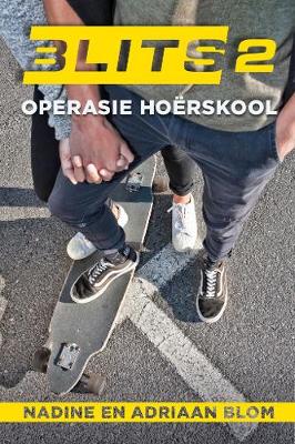 Blits 2: Operasie Hoërskool