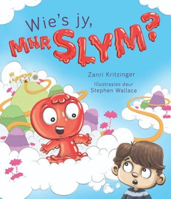 Wie's Jy, Mnr Slym?