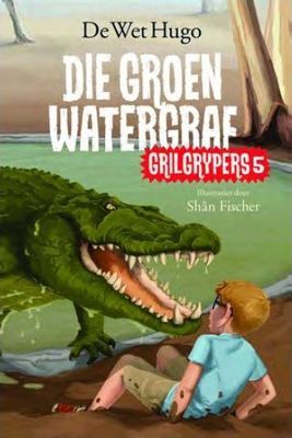 Grilgrypers 5: Die Groen Watergraf (Paperback)