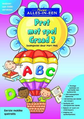 Nuwe Alles-In-Een: Pret Met Spel: Graad 2: 'n Spelwerkboek Vir Huistaal