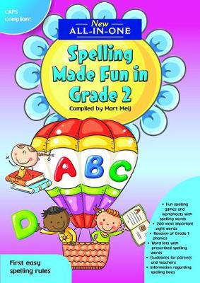 New All-In-One: Spelling made fun: Grade 2: A Spelling workbook for home language