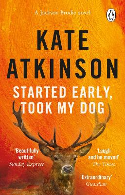 Jackson Brodie 4: Started Early, Took My Dog (Paperback)