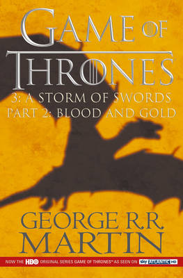 A Game of Thrones: A Storm of Swords Part 2: Blood And Gold (Paperback)