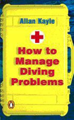 How to Manage Diving Problems