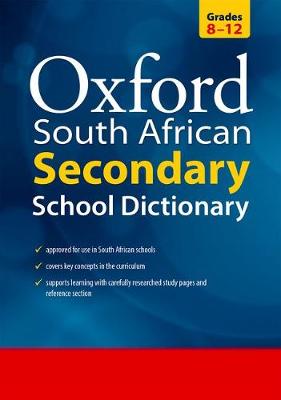 South African Oxford secondary school dictionary: Gr 8 - 12