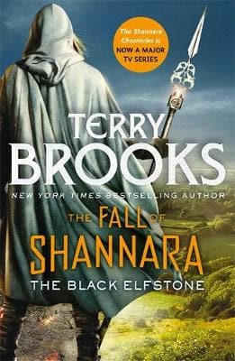 The Fall Of Shannara 1: The Black Elfstone