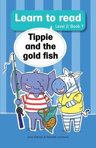 Learn To Read (Level 2) 7: Tippie And The Gold Fish