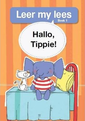 Leer my lees (Vlak1) 1: Hallo Tippie