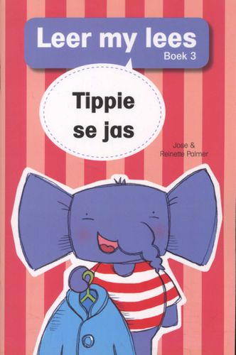 Leer my lees Vlak1 Boek 3: Tippie se jas (Paperback)