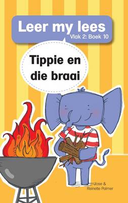 Leer my lees (Vlak2)10: Tippie en die braai