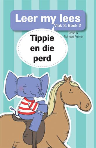 Leer My Lees (Vlak3) 2: Tippie En Die Perd