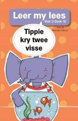Leer my lees (Vlak3)10: Tippie kry twee vissies