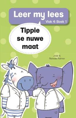 Leer My Lees (Vlak 4) 1: Tippie Se Nuwe Maat
