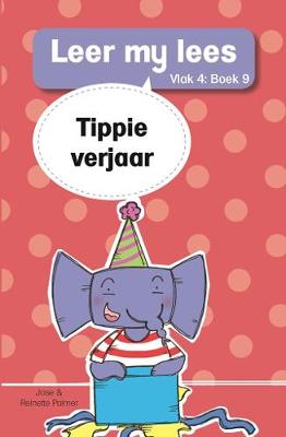 Leer my lees (Vlak4) 9: Tippie verjaar