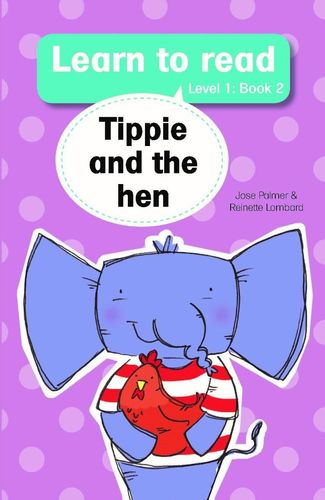 Learn to read Level 1 Book 2: Tippie and the hen (Paperback)