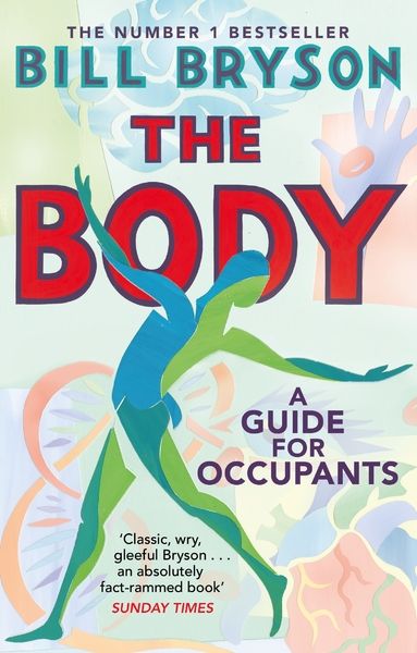 The Body: A Guide For Occupants (Paperback)