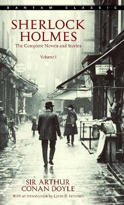 Sherlock Holmes: The Complete Novels and Stories Volume I (Paperback)