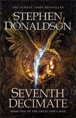 Seventh Decimate: The Great God's War Book One