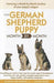 Your German Shepherd Puppy Month by Month