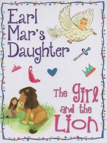 Earl Mar's Daughter/The Girl and the Lion