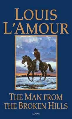 The Man from the Broken Hills: A Novel (Paperback)