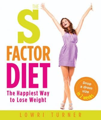 The S Factor Diet: The Happiest Way to Lose Weight (Paperback)