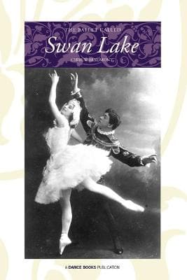 The Ballet Called Swan Lake — Wordsworth Books