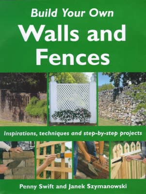 Build Your Own Outdoor Walls and Fences