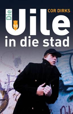 Die Uile 10: Die Uile In Die Stad (Paperback)