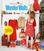 Wonder Walls: A Guide to Displaying Your Stuff! by Sarah Bagner