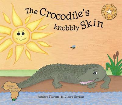 The Crocodile's Knobbly Skin (Paperback)