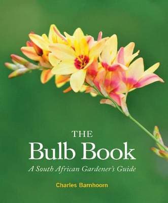 The Bulb book: A South African gardener's guide