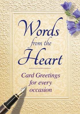 Words From The Heart: Card Greetings for Every Occasion