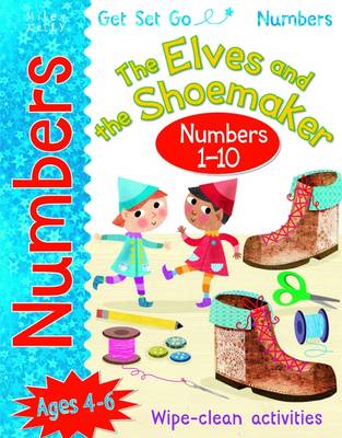 GSG Numbers Wipe-Clean Activities: The Elves and the Shoemaker (Numbers 1-10) (Paperback)
