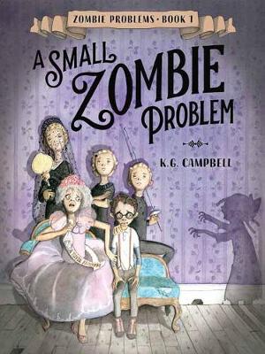 Zombie Problems 1: Small Zombie Problem (Paperback)