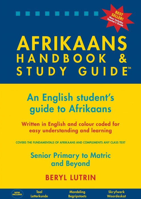 The Afrikaans Handbook and Study Guide: An English Student's Guide to Afrikaans (Paperback)