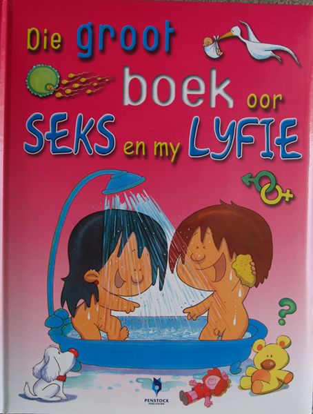 Die groot boek van seks en my lyfie (Hardcover)