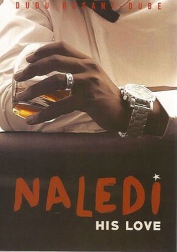 Naledi: His Love (Paperback)