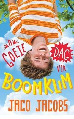 'n Goeie Dag Vir Boomklim (Paperback)