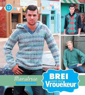 Brei saam met Vrouekeur: Manstruie: Boek 13